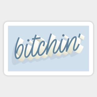 Bitchin' Sticker